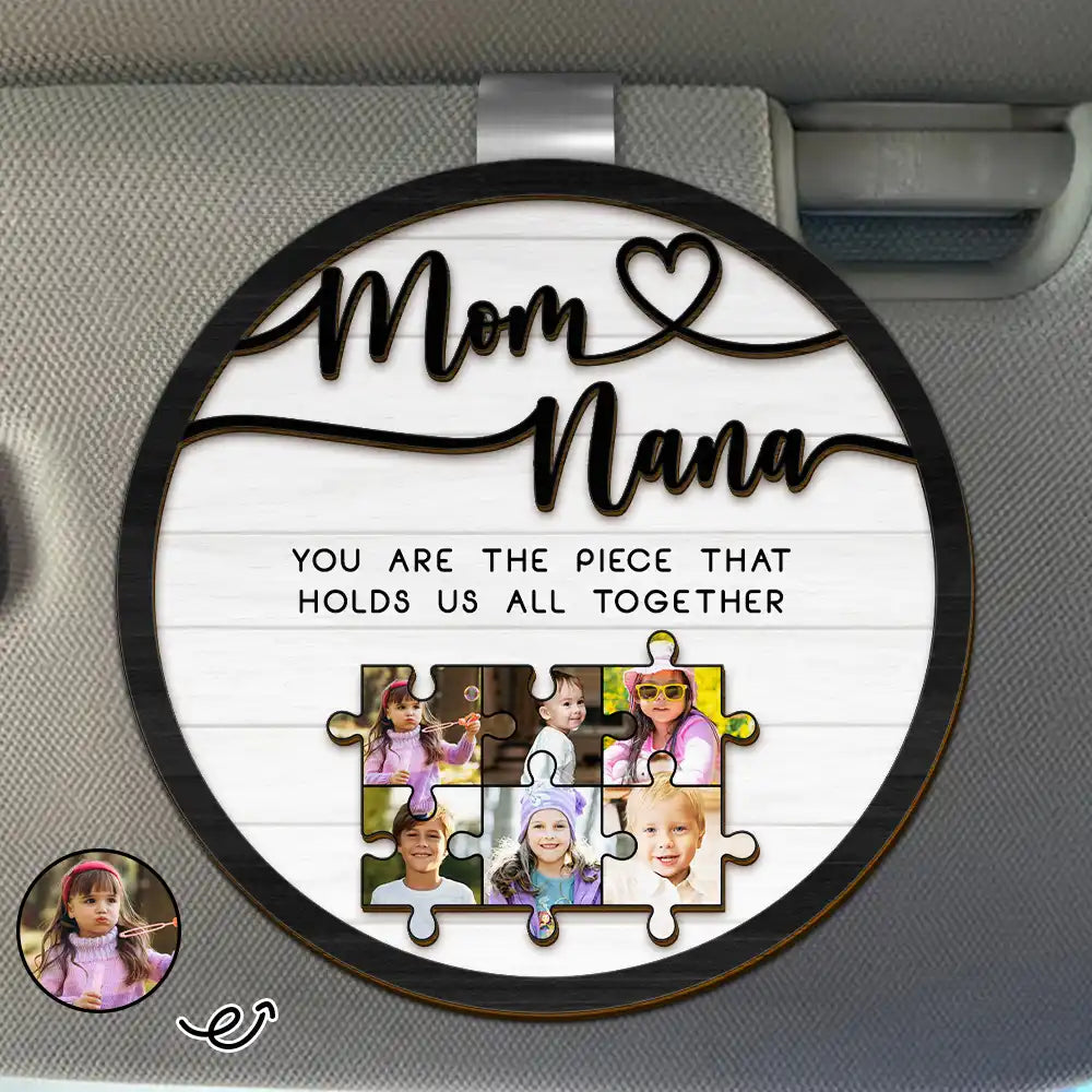 Custom Photo Mom Grandma Piece That Holds Us - Personalized Custom Shaped Car Visor Clip