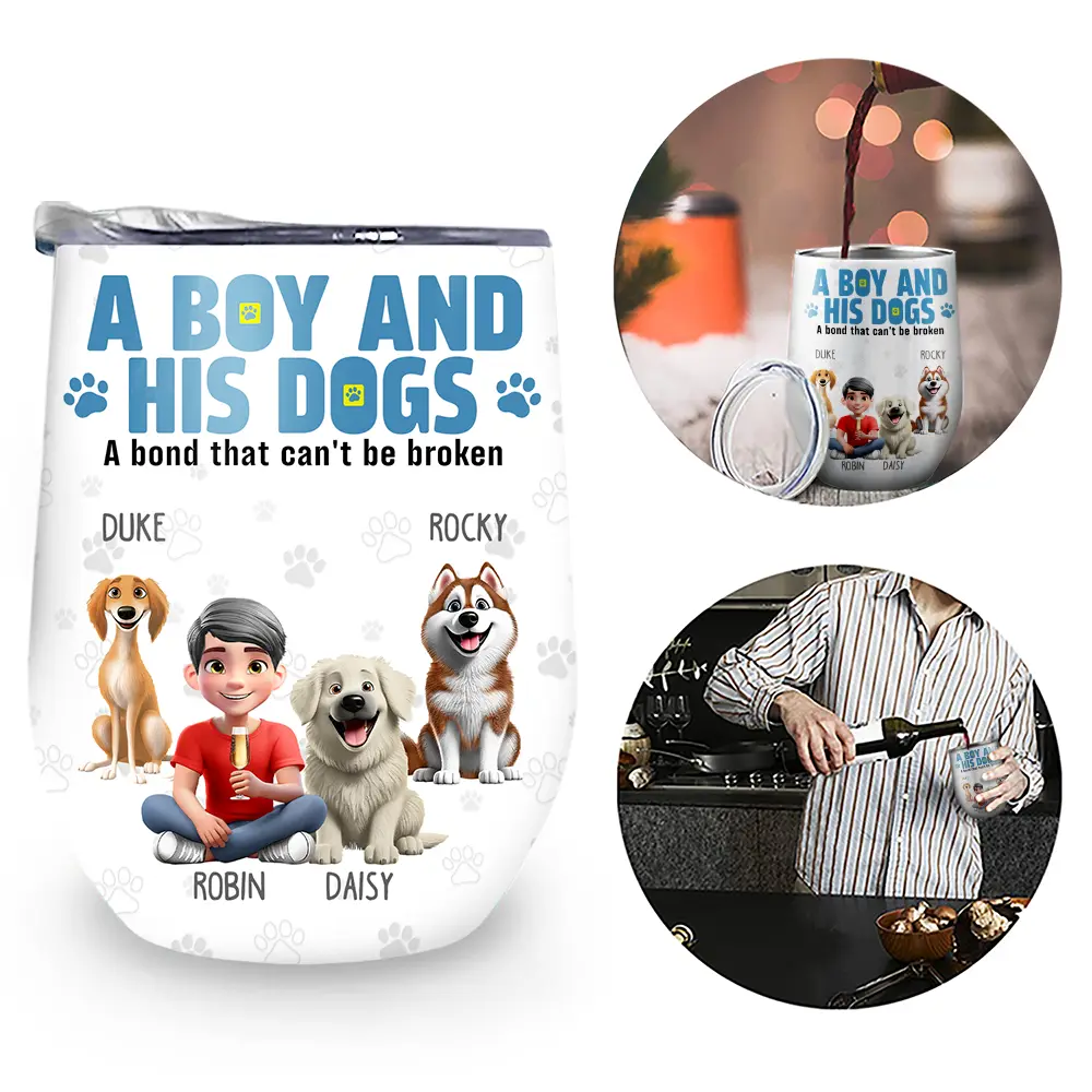 Dog Lovers, Dog Mom, Happy, Pet Lovers, Dog Dad, Pet Mom, Pet Dad - A Girl And Her Dogs A Bond That Can't Be Broken - Personalized Wine Tumbler