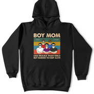Gift For Mother, Mom - Sons, Happy - Boy Mom Less Drama Than Girl - Personalized T Shirt