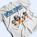 Gift For Mother,Family - 3D Effect Dear Mom We're Awesome - Personalized T Shirt