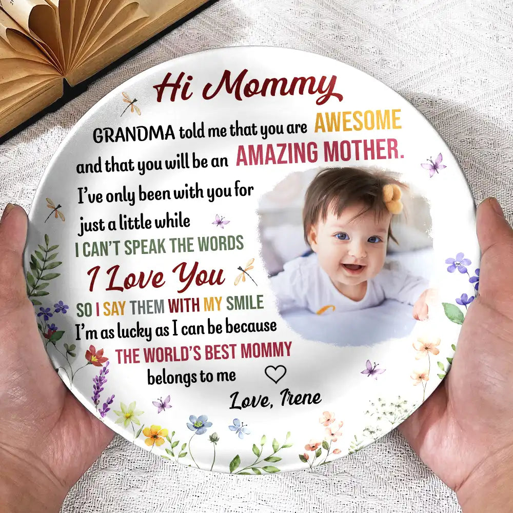 Custom Photo,New baby,New Mom,Gift For Mother,Happy - Custom Photo Hi Mommy I'm As Lucky As I Can Be - Personalized Ceramic Plate