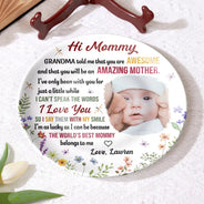 Custom Photo,New baby,New Mom,Gift For Mother,Happy - Custom Photo Hi Mommy I'm As Lucky As I Can Be - Personalized Ceramic Plate