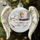 Memorial,Family,Gift For Women,Gift For Men,Sad,Christmas,Top Market - Custom Photo I'm Always With You Angel Wings - Personalized Custom Shaped Acrylic Ornament