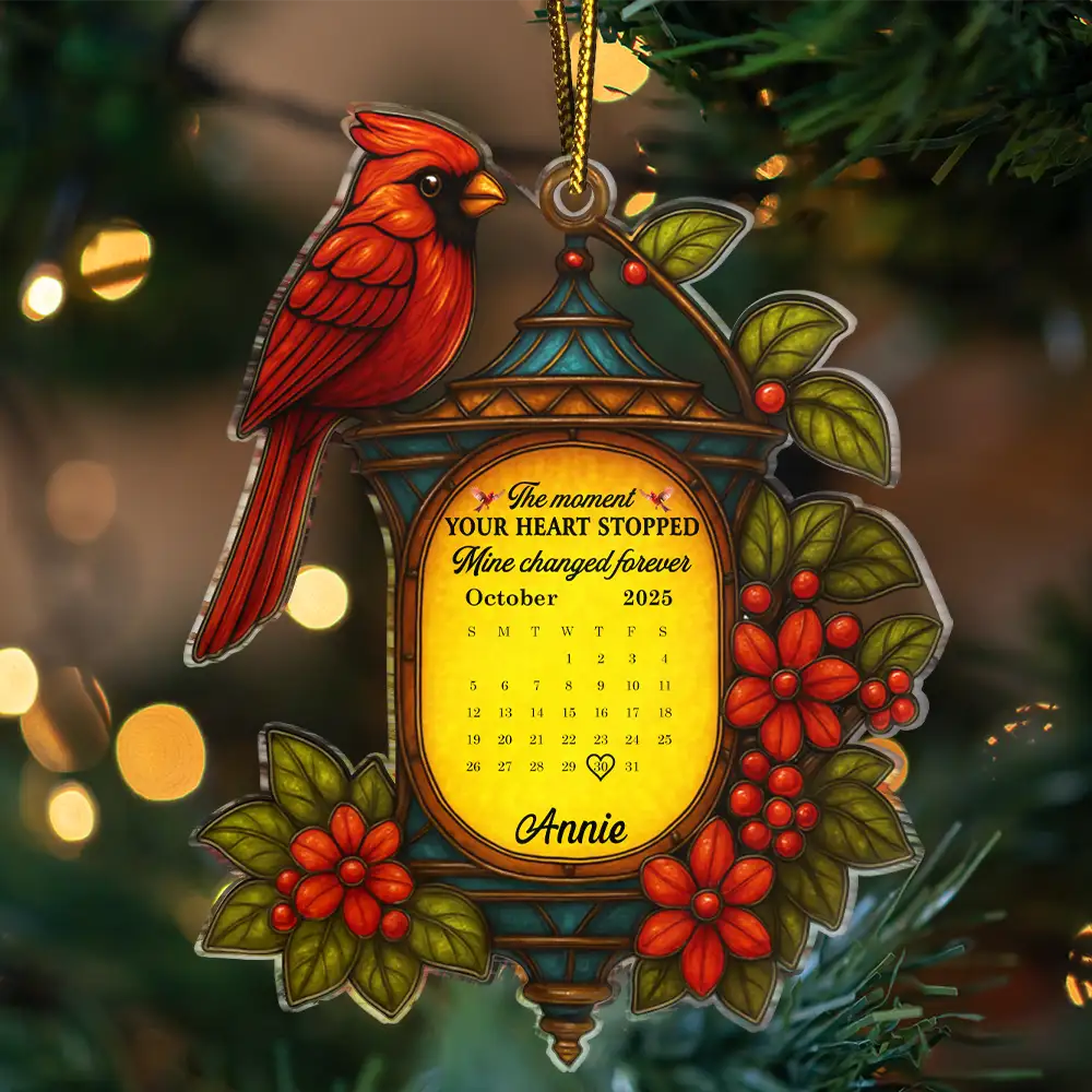 Memorial,Gift For Women,Gift For Men,Family,Sad,Christmas,Top Market - Calendar Memorial Christmas Lantern The Moment Your Heart Stopped - Personalized Custom Shaped Acrylic Ornament