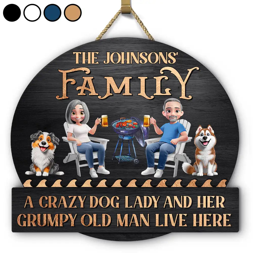 A Crazy Dog Lady & Her Grumpy Old Man Dog Couple - Personalized Custom Shaped Wood Sign