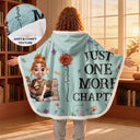 Reading, Gift For Yourself, Gift For Women, Happy - My Reading Blanket Reading Girl With Birth Month Flower - Personalized Wearable Hooded Blanket