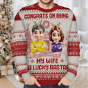 Gift For Couples,Old Couples,Gift For Husband,Gift For Wife,Gift For Women,Gift For Men,Funny,Christmas,Top Market - Christmas Couple Congrats On Being My Husband You Lucky Man - Personalized Unisex Ugly Sweater