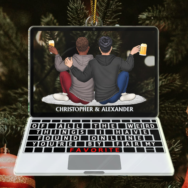 Of All The Weird Things - Christmas, Loving, Anniversary Gift For Couple, Spouse, Husband, Wife - Personalized Custom Shaped Acrylic Ornament