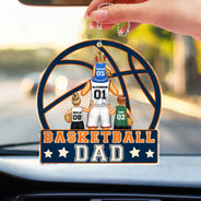 Basketball Dad - Birthday, Loving Gift For Sport Fan, Dad, Father - Personalized Acrylic Car Hanger