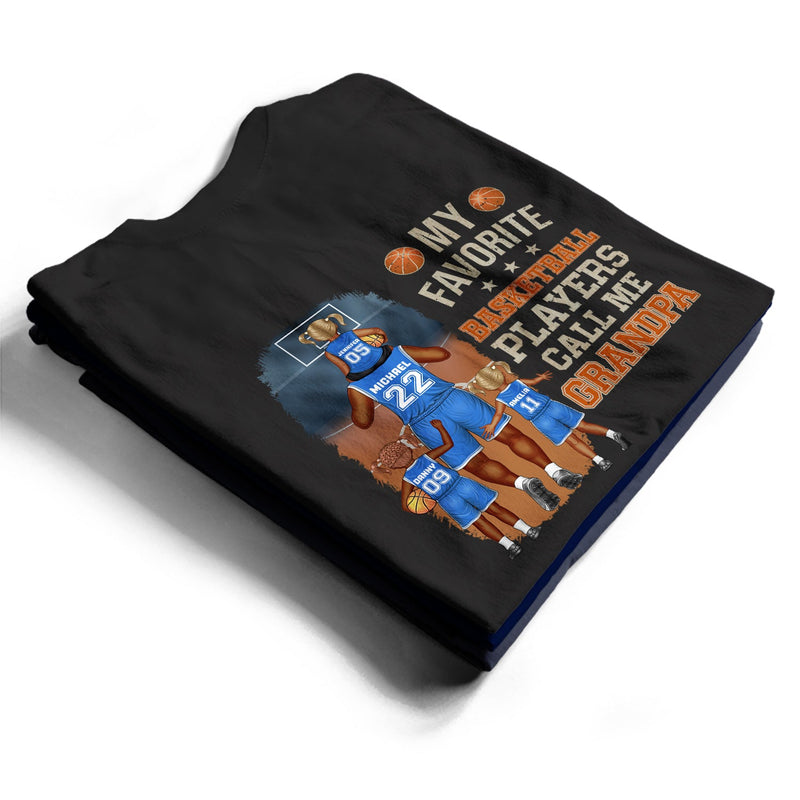 My Favorite Basketball Player Calls Me Dad - Gift For Father, Sport Fans - Personalized T Shirt