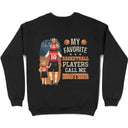 My Favorite Basketball Player Calls Me Dad - Gift For Father, Sport Fans - Personalized T Shirt