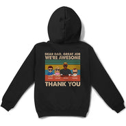 Dear Dad Great Job We're Awesome Thank You Young - Personalized Back Printed T Shirt