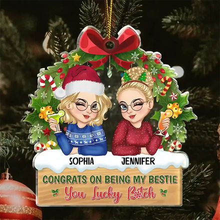Congrats On Being My Bestie - Personalized Custom Shaped Acrylic Ornament