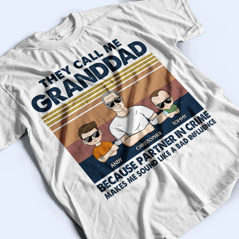 Kid Call Me Grandpa Because Partner In Crime - Gift For Dad, Grandfather - Personalized Custom T Shirt