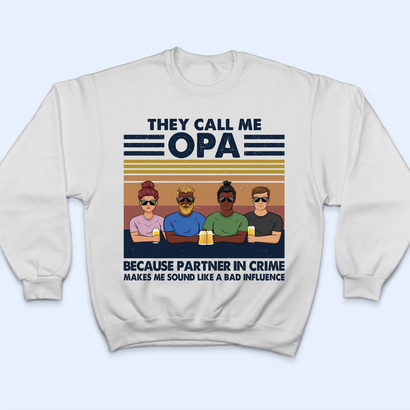 Kid Call Me Grandpa Because Partner In Crime - Gift For Dad, Grandfather - Personalized Custom T Shirt