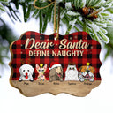 Dear Santa Define Naughty Christmas Dog Cat - Christmas Gift For Dog Lovers & Cat Lovers - Personalized Wooden Ornament