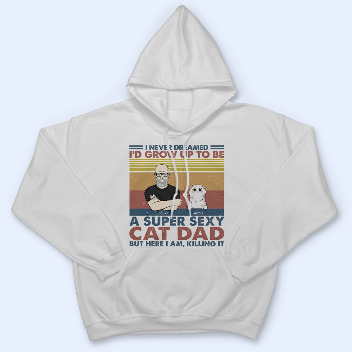 I'd Grow Up To Be A Super Sexy Cat Dad - Gift For Cat Lovers - Personalized Custom T Shirt