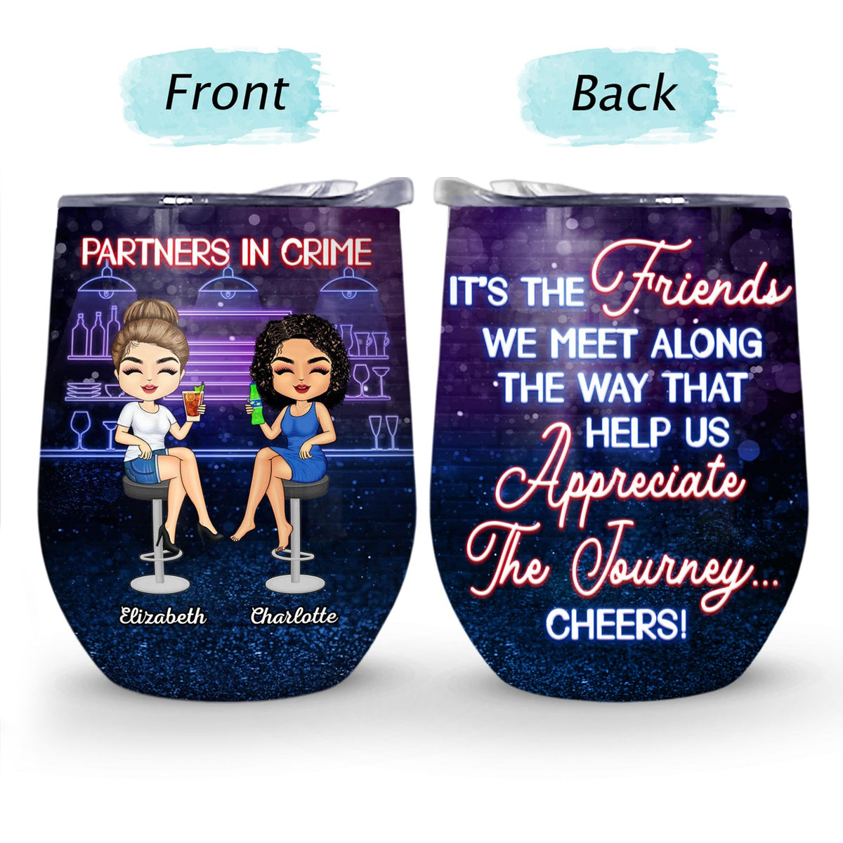 Partners In Crime Just Remember If We Get Caught Party - Anniversary, Birthday Gift For Besties, Best Friends, BFF - Personalized Custom Wine Tumbler