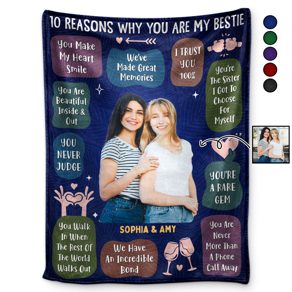 Custom Photo 10 Reasons Why You Are My Bestie - Holiday, Birthday, Loving Gift For Friends, Colleagues - Personalized Fleece Blanket