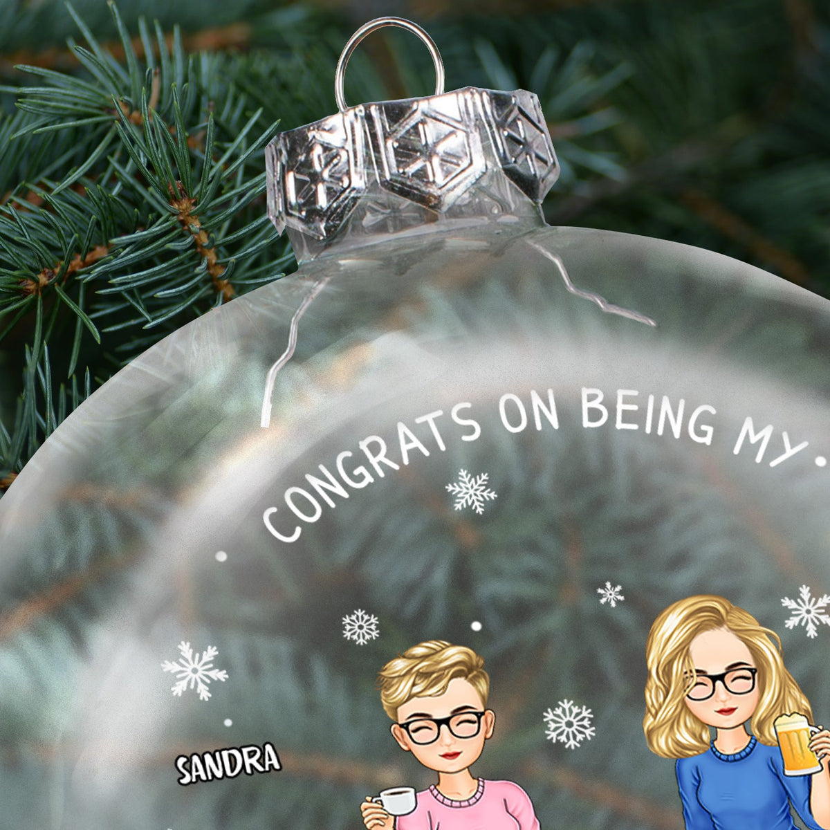 Congrats On Being My Bestie - Christmas Gift For Friends, Sisters, Sibling - Personalized Clear Flat Ball Ornament