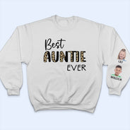 Custom Photo Best Mom Ever - Gift For Mothers And Grandmas - Personalized Sweatshirt With Sleeve Imprint