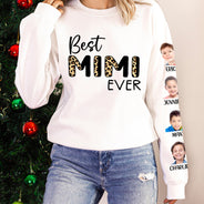 Custom Photo Best Mom Ever - Gift For Mothers And Grandmas - Personalized Sweatshirt With Sleeve Imprint