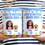 Pet Lovers,Pet Mom,Pet Dad,Dog Lovers,Dog Mom,Dog Dad - Life Is Better With Dogs 3D Effect - 3D Inflated Effect Printed Mug, Personalized White Edge-to-Edge Mug