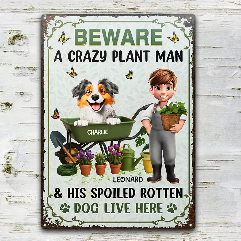 Gift For Yourself,Gift For Women,Happy,Gardening,Dog Lovers,Dog Mom - A Crazy Plant Lady & Her Spoiled Rotten Dogs 3D Effect - Personalized Classic Metal Signs