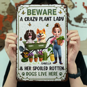 Gift For Yourself,Gift For Women,Happy,Gardening,Dog Lovers,Dog Mom - A Crazy Plant Lady & Her Spoiled Rotten Dogs 3D Effect - Personalized Classic Metal Signs
