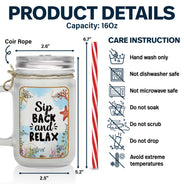 Sip Back And Relax - Personalized Mason Jar Cup With Straw