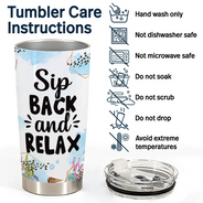 Sip Back And Relax - Personalized Tumbler