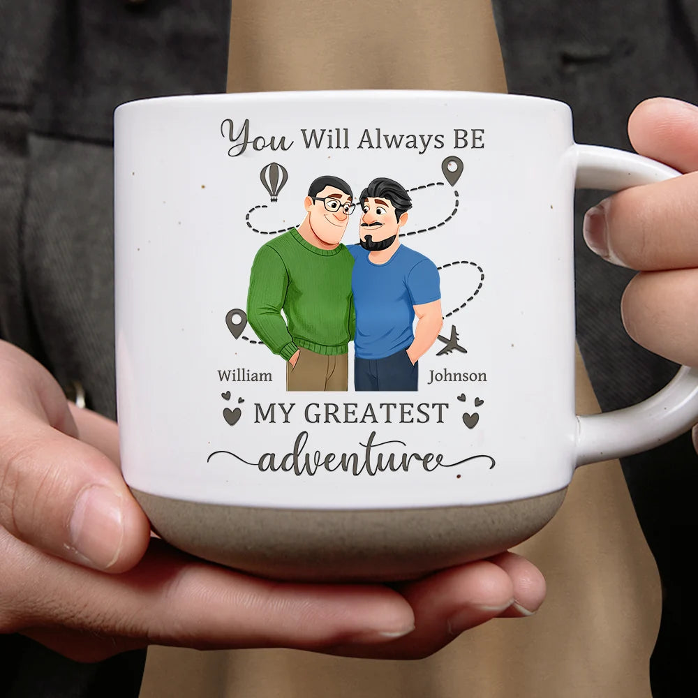 Gift For Couples,Gift For Husband,Gift For Wife,Gift For Boyfriend,Gift For Girlfriend,Travel,Happy - You Will Always Be My Greatest Adventure - Personalized Pottery Mug