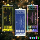 Gift For Bestie,Christmas,Custom Text,Happy - Favorite Ticket Concert Event Keepsake - Personalized Custom Shaped Acrylic Ornament