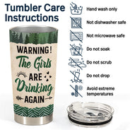Camping Bestie Warning The Girls Are Drinking Again - Personalized Custom Tumbler