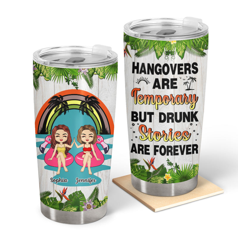 Bestie Flamingo Float Hangovers Are Temporary - Personalized Custom Tumbler