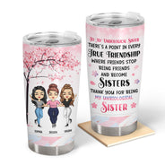 Become Sisters - Gift For Bestie - Personalized Custom Tumbler