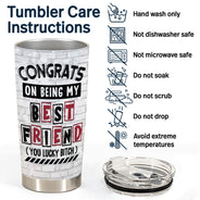 Best Friends Congrats On Being My Bestie - Gift For Bestie - Personalized Tumbler
