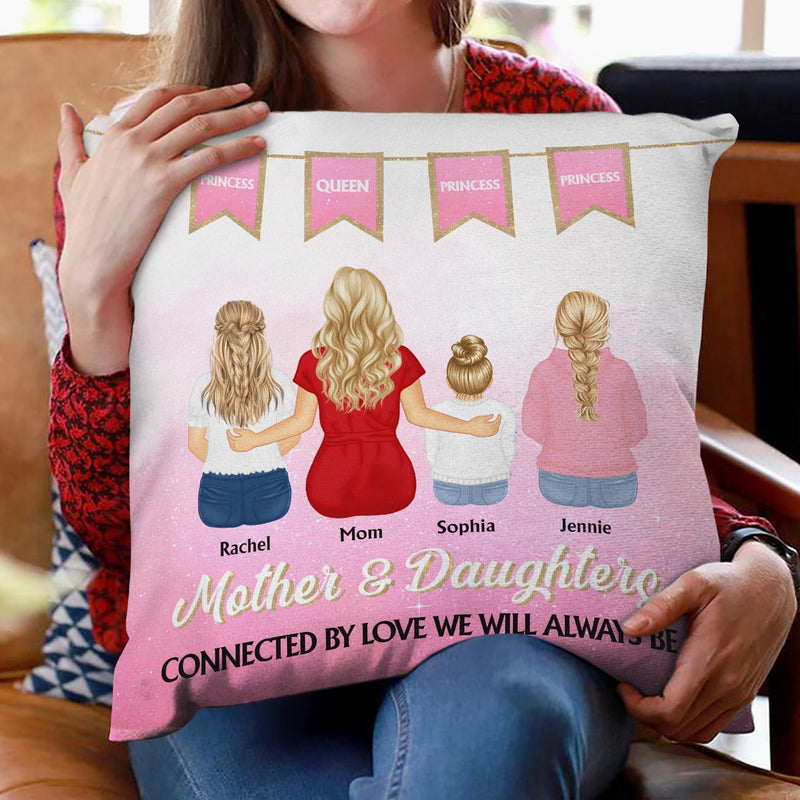 Connected By Love - Gift For Mother & Daughter - Personalized Pillow