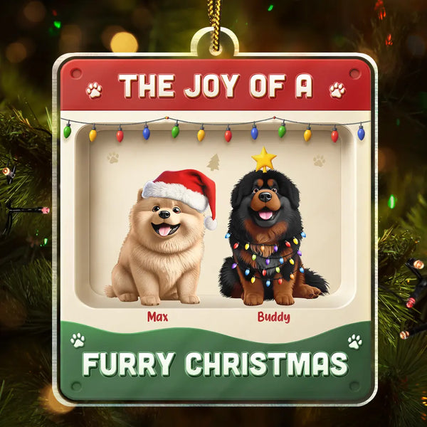 Pet Lovers,Pet Mom,Pet Dad,Pet Couple,Cat Lovers,Cat Mom,Cat Couple,Cat Dad,Dog Lovers,Dog Mom,Dog Dad,Dog Couple,Gift For Women,Gift For Men,Gift For Husband,Gift For Wife,Gift For Boyfriend,Gift For Girlfriend,Gift For Yourself,Happy,Christmas - The Joy Of A Furry Christmas 3D Effect Dog Cat - Personalized Custom Shaped Acrylic Ornament