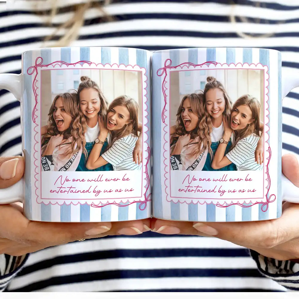 Gift For Bestie,Gift For Sisters,Custom Photo,Happy - Custom Photo Right In The Throat Besties Stripe Style - Personalized White Edge-to-Edge Mug