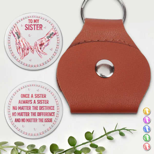 Gift For Sisters,Gift For Women,Happy - 3D Crystal Effect Once A Sister Always A Sister - Personalized Leather Pocket Hug
