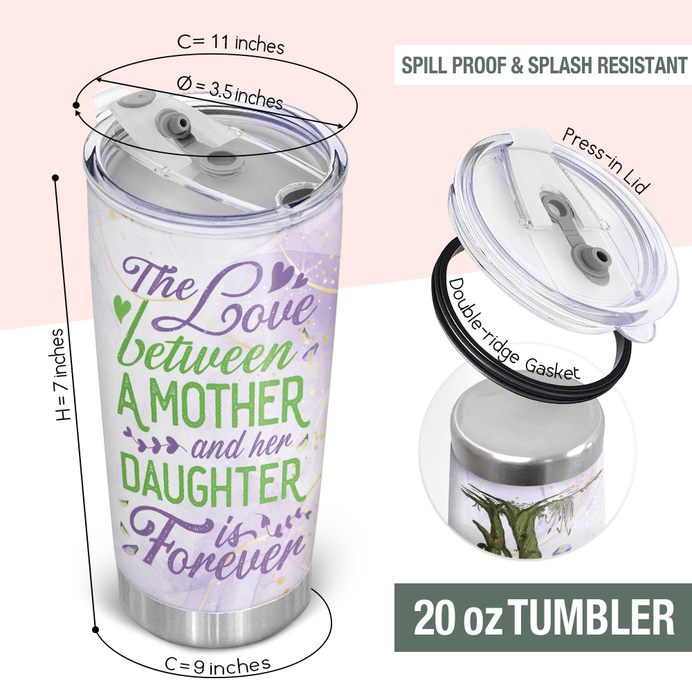 Wander Prints Gift For Mom & Daughter - The Love Between Mother & Daughter - 20oz Tumbler - Birthday, Mother's Day Gift AZCS