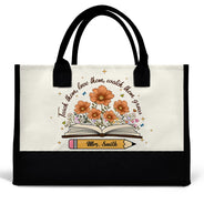 Teacher,Happy - Teach Them Love Them Watch Them Grow - Personalized Canvas Tote Bag