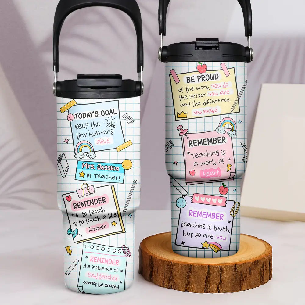 Teacher,Back To School - Teacher Reminder Notes - Personalized 30oz Tumbler With Handle