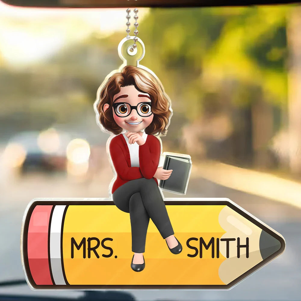 Teacher Sitting On The Pencil - Personalized Acrylic Car Hanger