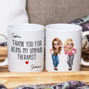 Gift For Bestie, Gifts For Colleagues, Gift For Sisters, Gift For Sibling, Happy - Thank You For Being My Unpaid Therapist Bestie Sibling - Personalized Mug