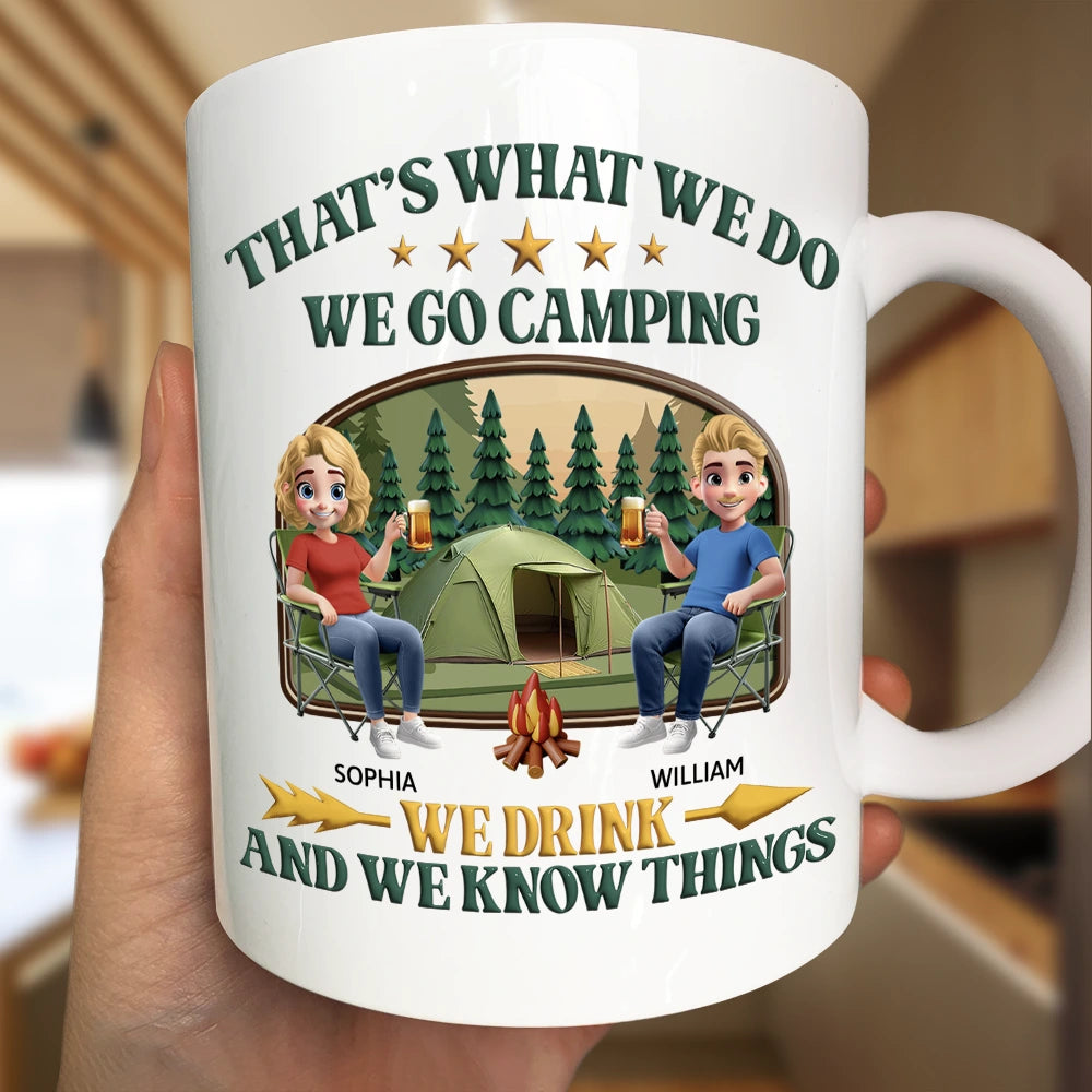 Gift For Couples, Gift For Husband, Gift For Wife, Gift For Boyfriend, Gift For Girlfriend, Love - That's What I Do I Go Camping I Drink - Personalized Mug - Personalized Mug