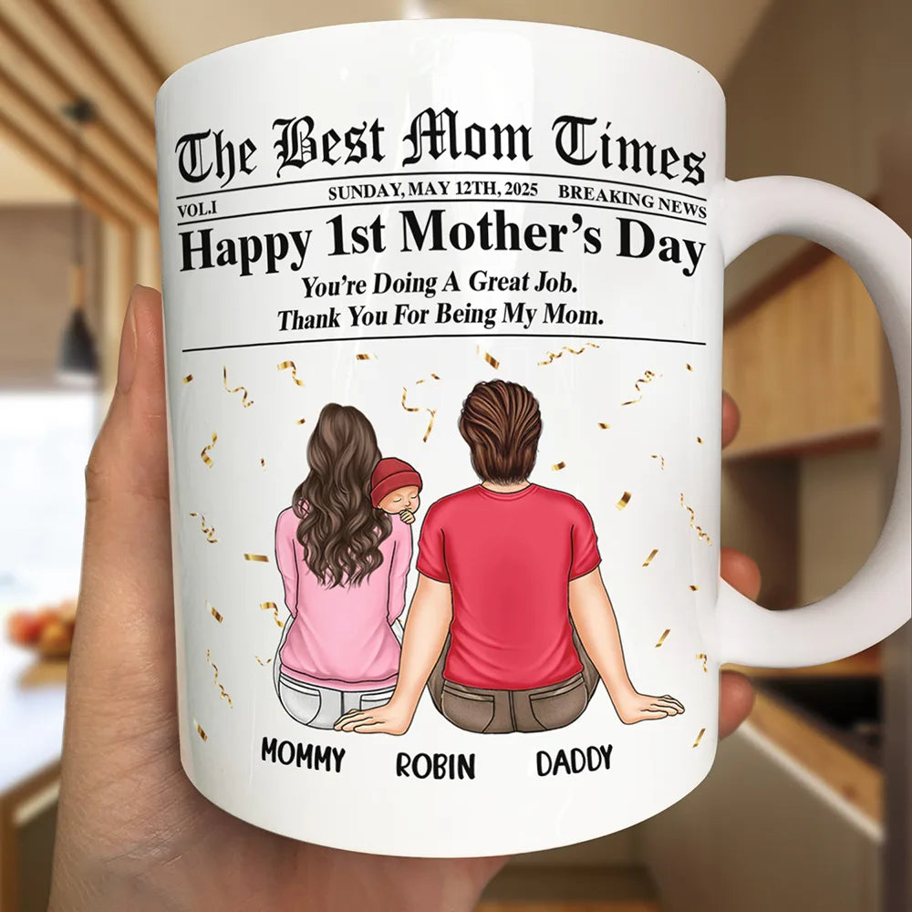 New Mom,New baby,Happy - The Best Mom Times New Mom - Personalized Mug