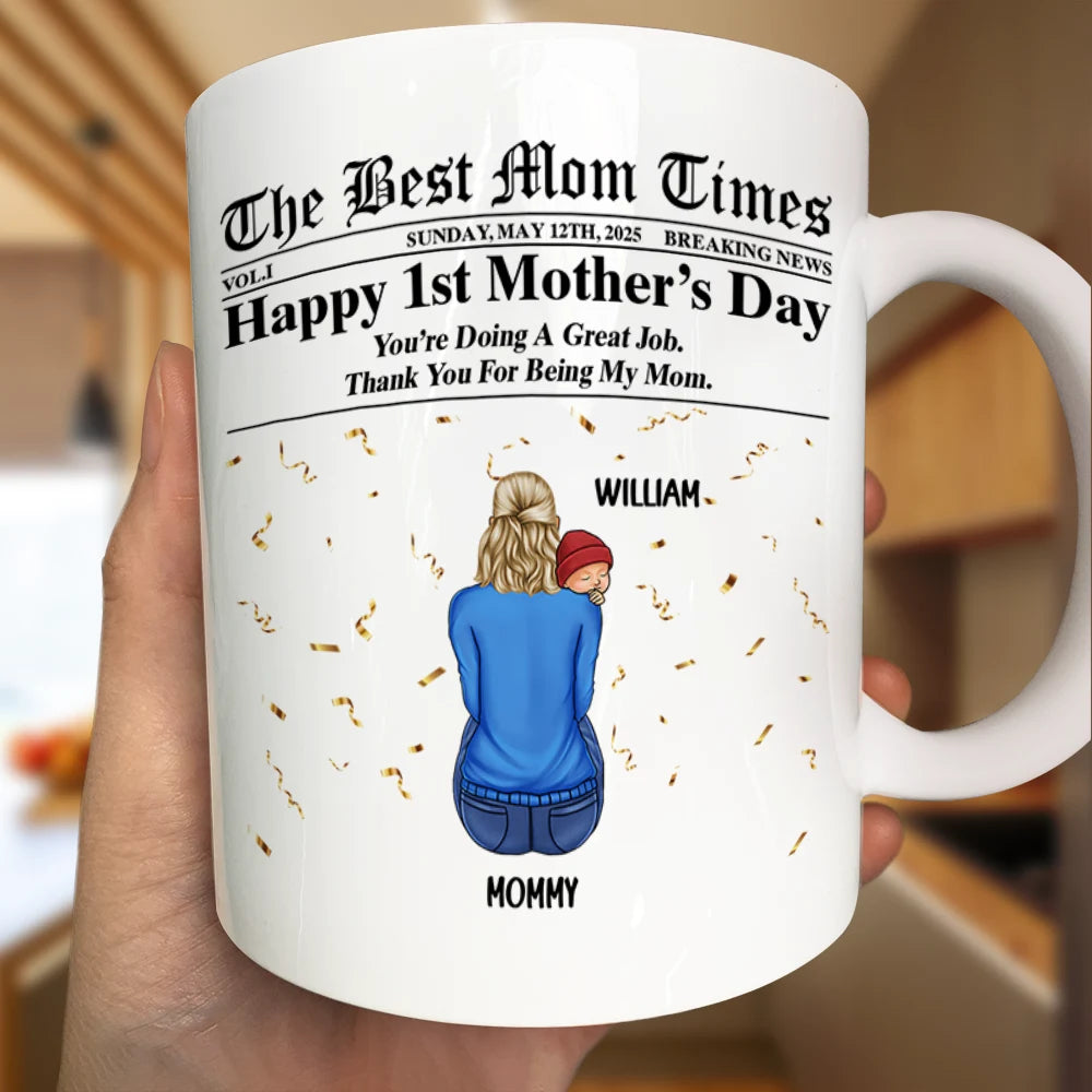 New Mom,New baby,Happy - The Best Mom Times New Mom - Personalized Mug