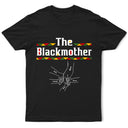 Afro Mom,Gift For Mother,Gift For Grandma,Gift For Women,Happy,Top Market,Afro - The Blackmother - Personalized T Shirt